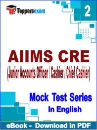 AIIMS CRE (Junior Accounts Officer / Cashier / Chief Cashier) Exam PDF Book In English - Question Paper