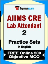 AIIMS CRE Lab Attendant Exam Book in English - Question Paper / Practice Set