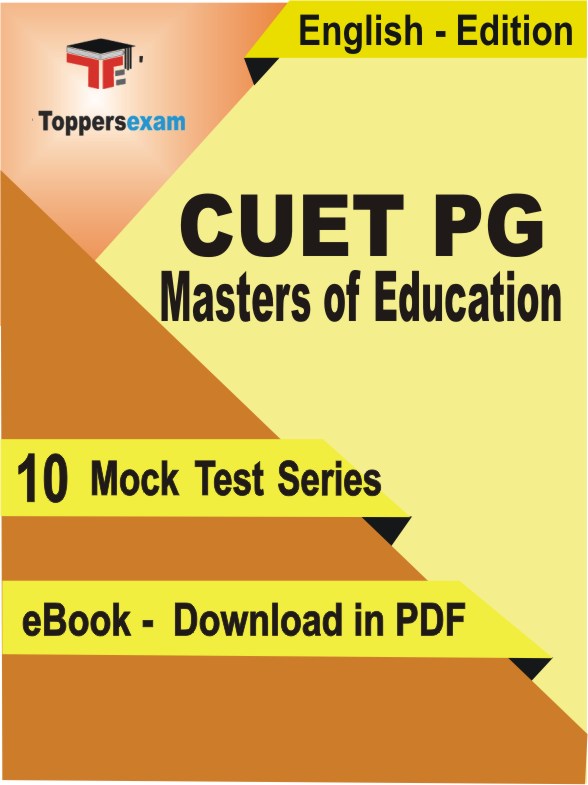 CUET PG Masters of Education Exam PDF Book In English - Mock Test/Practice Set