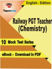 Railway PGT Teacher (Chemistry) Exam PDF Book In English - Mock Test/Practice Set