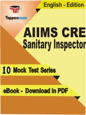 AIIMS CRE Sanitary Inspector Exam PDF Book In English - Mock Test/Practice Set