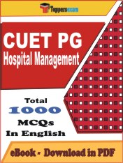 CUET PG Hospital Management Exam PDF Book In English - MCQ / Objective Questions
