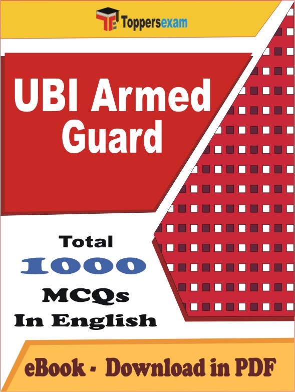 UBI ARMED GUARD Exam PDF Book In English - MCQ / Objective Questions
