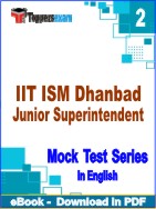 IIT ISM Dhanbad Junior Superintendent Test PDF Book In English - Question Paper