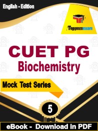 CUET PG Biochemistry Exam  PDF Book In English - Practice Set