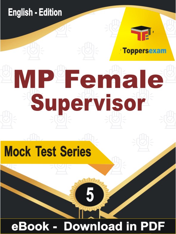 MP Female Supervisor Exam PDF Book In English - Practice Set