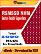 RSMSSB NHM Sector Health Supervisor PDF Book In English - MCQ / Objective Questions