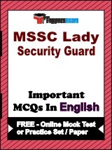MSSC Lady Security Guard Exam Objective MCQs in English (Booklet), FREE - Online Mock Test or Practice Set / Paper