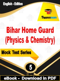 Bihar Home Guard (Physics & Chemistry) Test PDF Book In English - Practice Set
