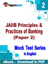 JAIIB Principles & Practices of Banking (Paper 2) Test PDF Book In English - Question Paper