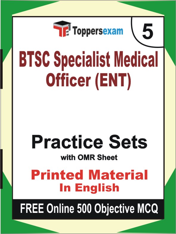 BTSC Specialist Medical Officer (ENT) Exam Book in English - Mock Test / Practice Set