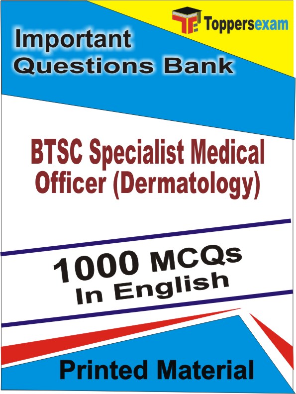 BTSC Specialist Medical Officer (Dermatology) Exam  Book in English - Objective MCQ