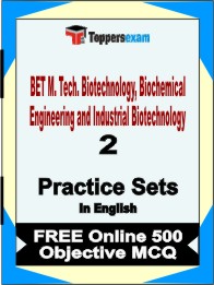 BET M. Tech. Biotechnology, Biochemical Engineering and Industrial Biotechnology Exam Book in English - Question Paper / Practice Set