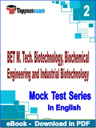 BET M. Tech. Biotechnology, Biochemical Engineering and Industrial Biotechnology Exam PDF Book In English - Question Paper