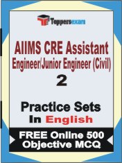 AIIMS CRE Assistant Engineer/Junior Engineer (Civil) Book in English - Question Paper / Practice Set