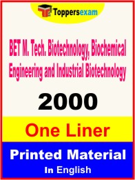 BET M. Tech. Biotechnology, Biochemical Engineering and Industrial Biotechnology One Liner Book in English