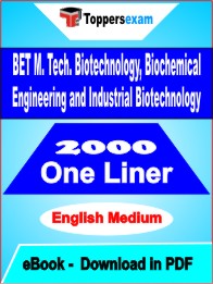 BET M. Tech. Biotechnology, Biochemical Engineering and Industrial Biotechnology One Liner Book PDF in English