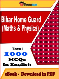 Bihar Home Guard (Maths & Physics) PDF Book In English - MCQ / Objective Questions