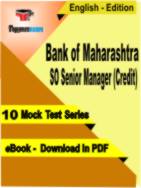 Bank of Maharashtra SO Senior Manager (Credit) Test PDF Book In English - Mock Test/Practice Set