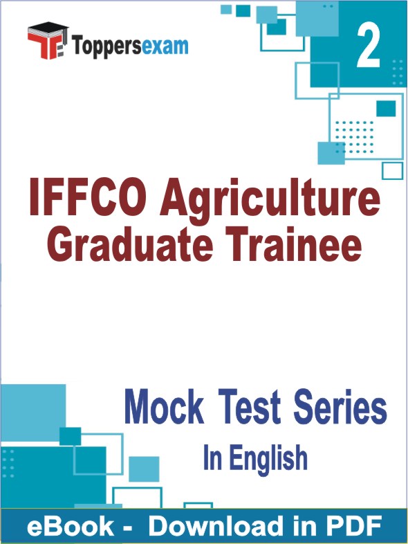 IFFCO Agriculture Graduate Trainee Exam PDF Book In English - Question Paper