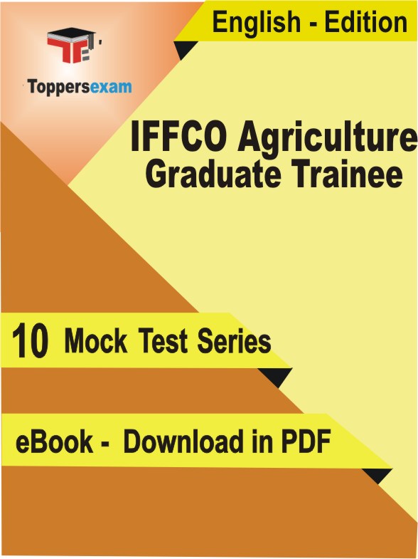 IFFCO Agriculture Graduate Trainee Exam PDF Book In English - Mock Test/Practice Set