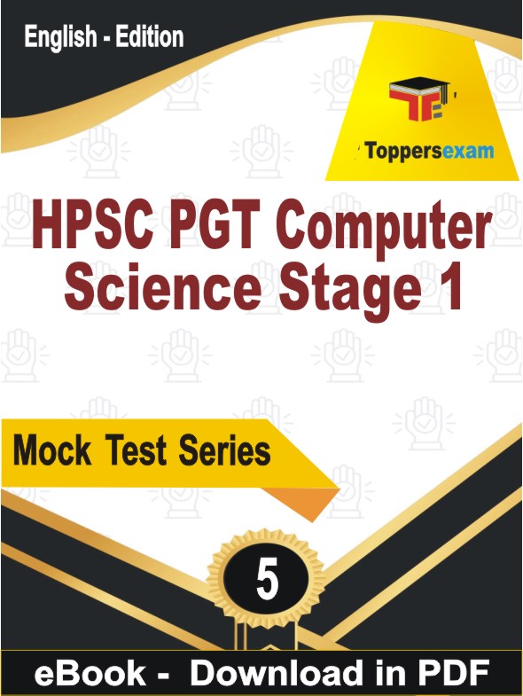 HPSC PGT Computer Science Stage 1 Exam PDF Book In English - Practice Set
