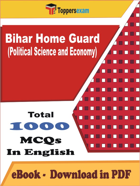 Bihar Home Guard (Political Science and Economy) Exam PDF Book In English - MCQ / Objective Questions