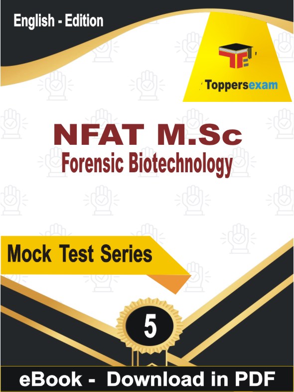 NFAT M.Sc Forensic Biotechnology Exam  PDF Book In English - Practice Set