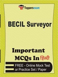 BECIL Surveyor Exam Objective MCQs in Hindi (Booklet), FREE - Online Mock Test or Practice Set / Paper