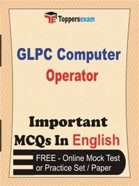 GLPC Computer Operator Exam Objective MCQs in English (Booklet), FREE - Online Mock Test or Practice Set / Paper