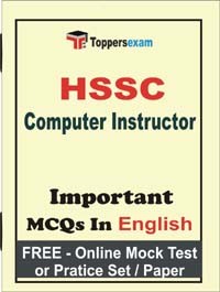 HSSC Computer Instructor Exam Objective MCQs in English (Booklet), FREE - Online Mock Test or Practice Set / Paper