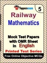 Railway Mathematics Exam Mock Test Papers (Book) in English
