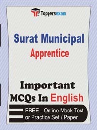 Surat Municipal Apprentice Exam Objective MCQs in English (Booklet), FREE - Online Mock Test or Practice Set / Paper