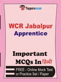WCR Jabalpur Apprentice Exam Objective MCQs in Hindi (Booklet), FREE - Online Mock Test or Practice Set / Paper